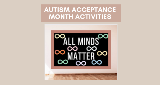 Autism Acceptance Month School Wide Celebrations