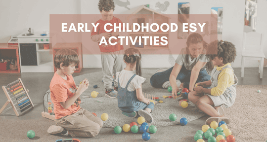 early childhood esy activities